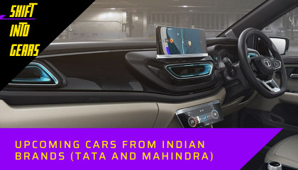 Upcoming Cars From Indian Brands (Tata and Mahindra) - Shift Into Gears