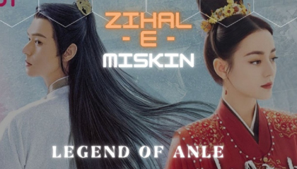 Zihal - E - Miskin trapmix Legend Of Anle dilrabadilmurat gongjun