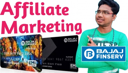 How To Start Bajaj Finserv EMI Card Affiliate Marketing