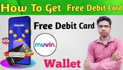 How To Order Muvin Wallet Debit Card    Muvin Debit Card Ko Kaise Order Kare