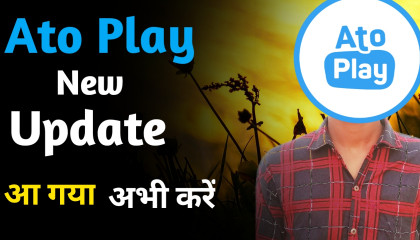 How to update Ato Play App  Fast Growth On Ato Play  SK Learning Play