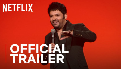 Kapil Sharma: I'm Not Done Yet  Stand up Special  Official Trailer  Netflix I