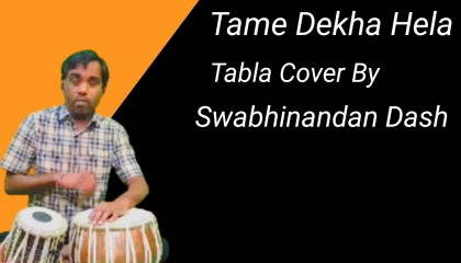 Tame Dekha Hela  Tabla Cover