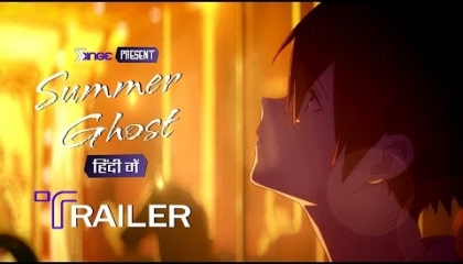 Summer Ghost: New Movie  Hindi Dubbed  Release Trailer