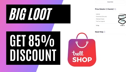 Trell Shop Loot  Get Products In 85% Discount From Trell Shop  KZD Ep -2