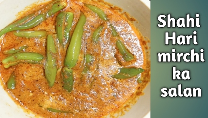 hari mirchi ka salan/green chilly curry/salan for biryani and pulao