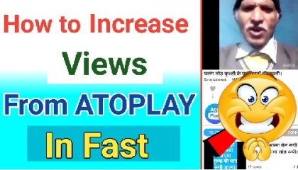 How To Increase Views On Atoplay Fast