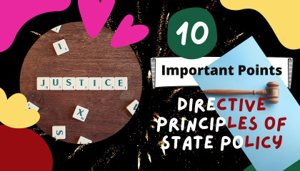10 Important points about the Directive Principles of State Policy