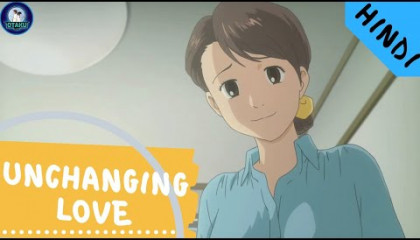 Unchanging_Love_(Short_Anime)_Hindi_Dub_720p