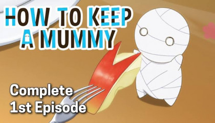 How to keep a mummy HINDI_DUBBED 