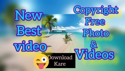 कॉपीराइट फ्री फोटो वीडियो डाउनलोड करें how to download copyrightfree photo video