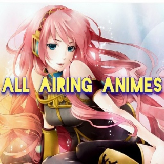 all animes