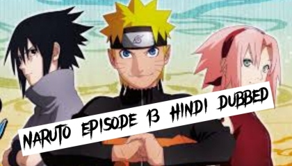 Naruto season 1 episode 13 Hindi dubbed
