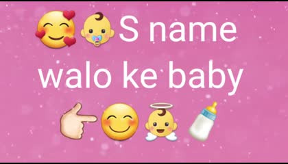 S NAME WALO KE BABY ____Baby _s according to name first letter