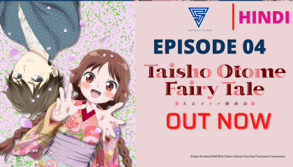 Taisho Otome Fairy Tale  Ep - 4  Hindi Dubbed  Out Now