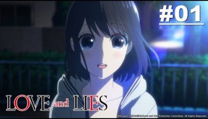Love and Lies - Episode 01 [English Sub] () KOI TO USO EPISODE 01
