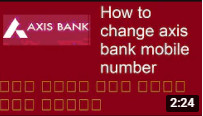 Axis bank Account Mobile Number Change Online