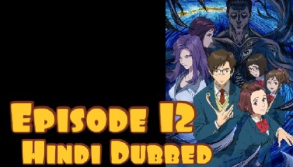 Parasyte The Maxim Ep 12 Hindi Dubbed By Speedo Dubbers. | AtoPlay