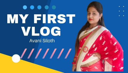 My First Vlog ! Avani Siloth 1