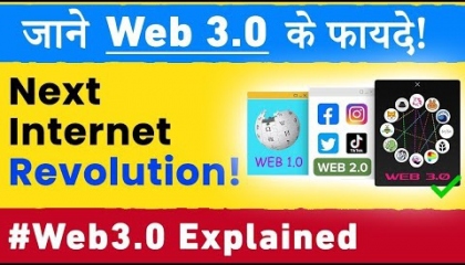What is Web 3.0?  Next Internet Revolution  Web 3.0 explained in Hindi