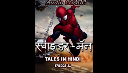 SpiderMan Stories - Amazing Audio Tales - Episode 11 - Hindi Stories-Hindi Audio