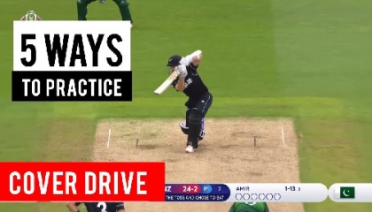 5 way to practice for cover drive