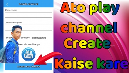 Atoplay channel kaise banaye // how to create a atoplay channel