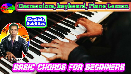 Harmonium/ Keyboard /Piano Lesson/ Basic Chords for Beginners (Eng. Subtitles)