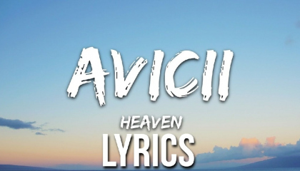 avicii heaven lyrics