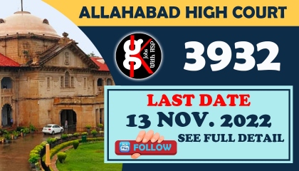 Allahabad High Court 3932 VACANCIES see full detail hurry up