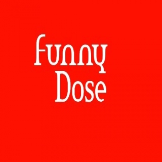 funny dose