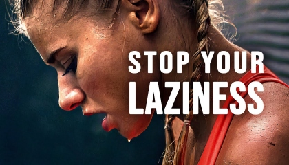 STOP YOUR LAZINESS - Motivational Speech 2022