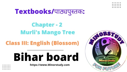 Textbooks ll Lessons: 2 ll Murli's Mango Tree ll 3rd English ll Bihar board