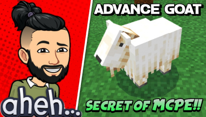 GOAT IN MINECRAFT, BUT I HAVE ADVANCE GOAT IN MCPE