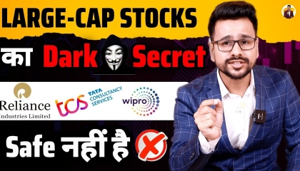 Dark Side Of Largecap Stocks  Is Investing in Large Cap Stocks Safe ?