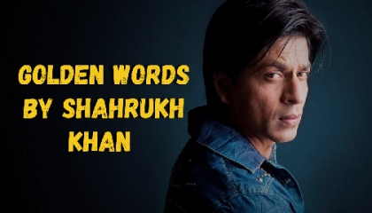 शाहरुख खान   golden words by shahrukh khan    srk motivation