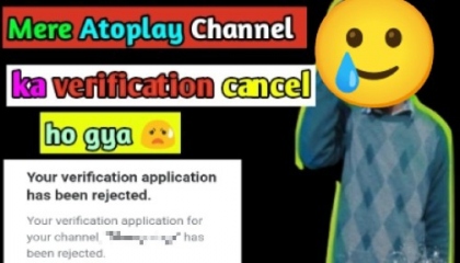 ATOPLAY CHANNEL VERIFY REJECTED - WHY? / Atoplay Channel Verification Rejected