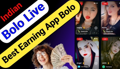 Bolo Live App  New Earning App today In India  make money online