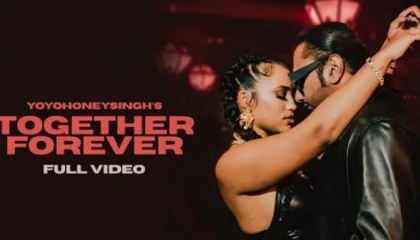 Together Forever  Yo Yo Honey Singh  Love Song  Full Video