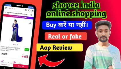 shopee india online shopping app real or fake/shopee india online shopping app