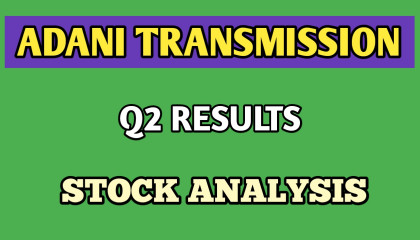 ADANI TRANSMISSION Q2 RESULTS●ADANI TRANSMISSION STOCK ANALYSIS @STOCK MARKET PL