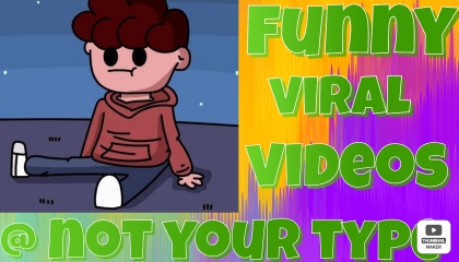 @not your type funny video & memes 😂instagram memes