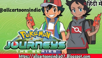 Pokemon (Season 23) Journeys The Series Hindi Episodes 1