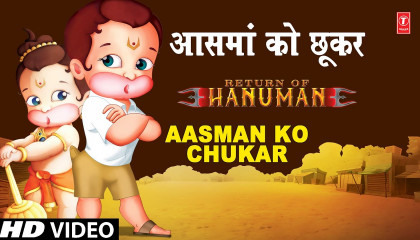 Aasman Ko Chukar Dekha I Return Of Hanuman (Animation) | AtoPlay