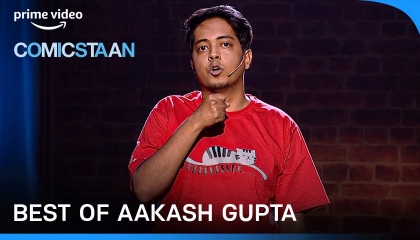 Aakash Gupta Stand Up Comedy Comicstaan