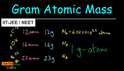 Gram Atomic Mass Stoichiometry Class 11 IIT-JEE NEET