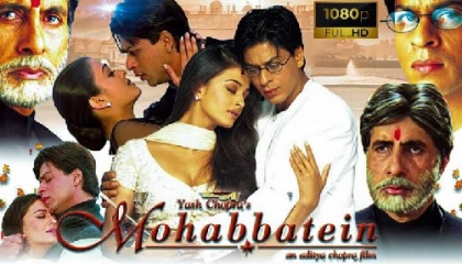 Mohabbatein full hd movieAmitabh Bachchan Shah Rukh Khan  Aishwarya Rai