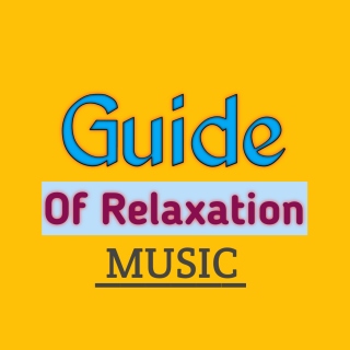 Guide of Relaxation (Music)