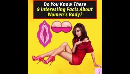 Do You Know These 9 Interesting Facts About Women's Body?