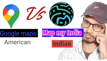 Google maps Vs Map my India  Indian alternative to Google map.